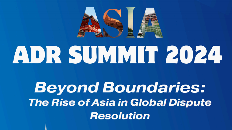 Supporting Event: Asia ADR Summit 2024  